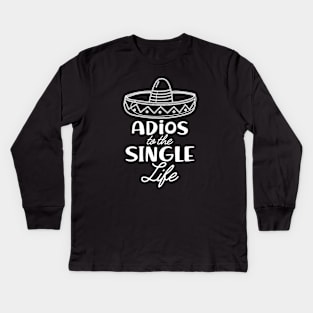 Bride - Adios to the single life Kids Long Sleeve T-Shirt